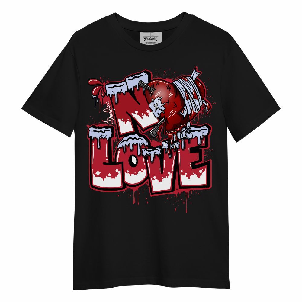 Shirt To Match Toro Bravo 6s - Drip No Love Streetwear Unisex Shirt