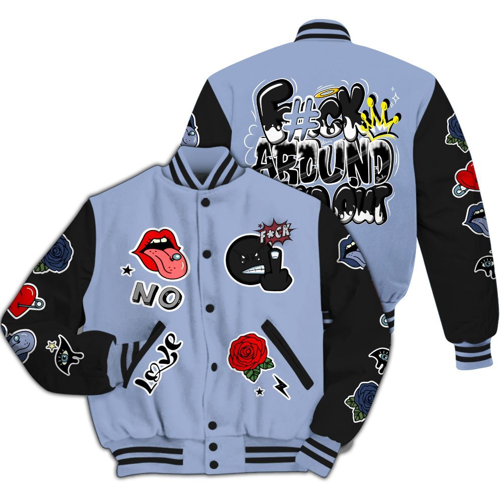 Varsity Jacket To Match Black Metallic 5s - FK Around Find Out All Over Print