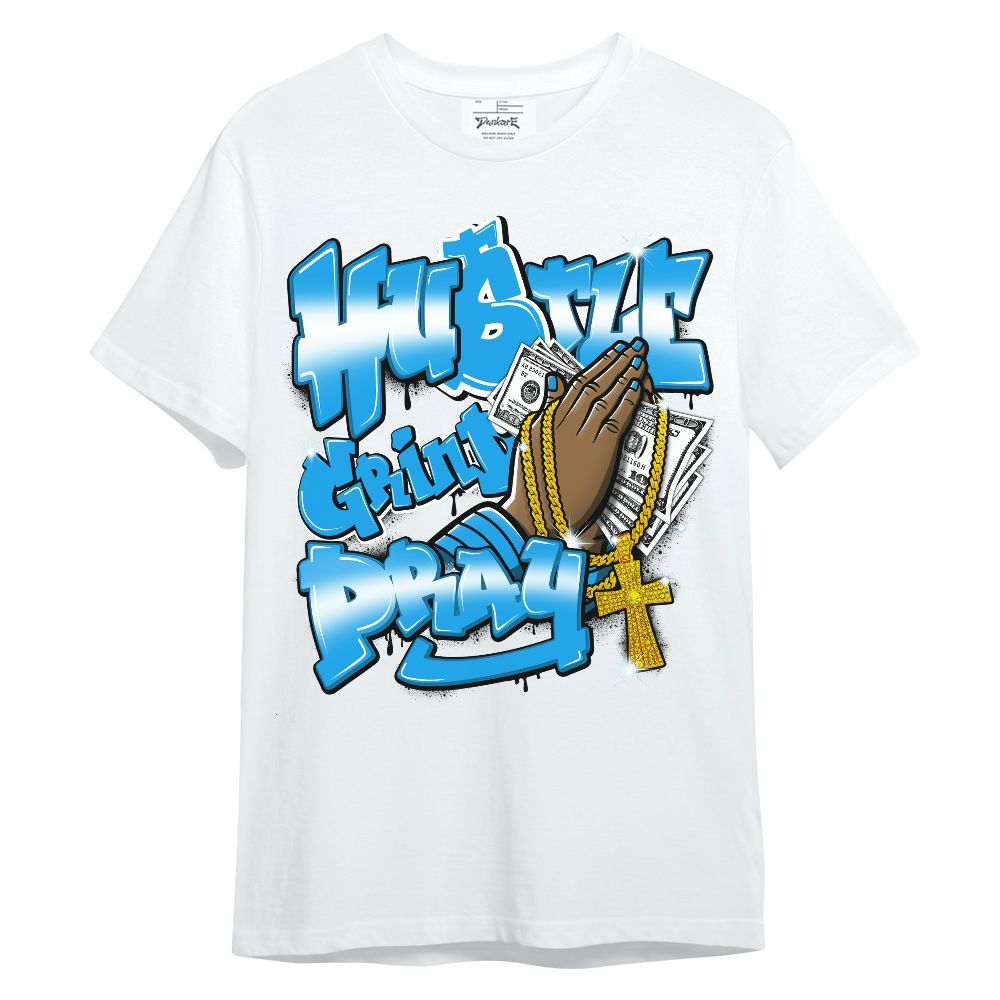 Shirt To Match Black University Blue 2022 13s - Hustle, Money Pray Streetwear Unisex Shirt
