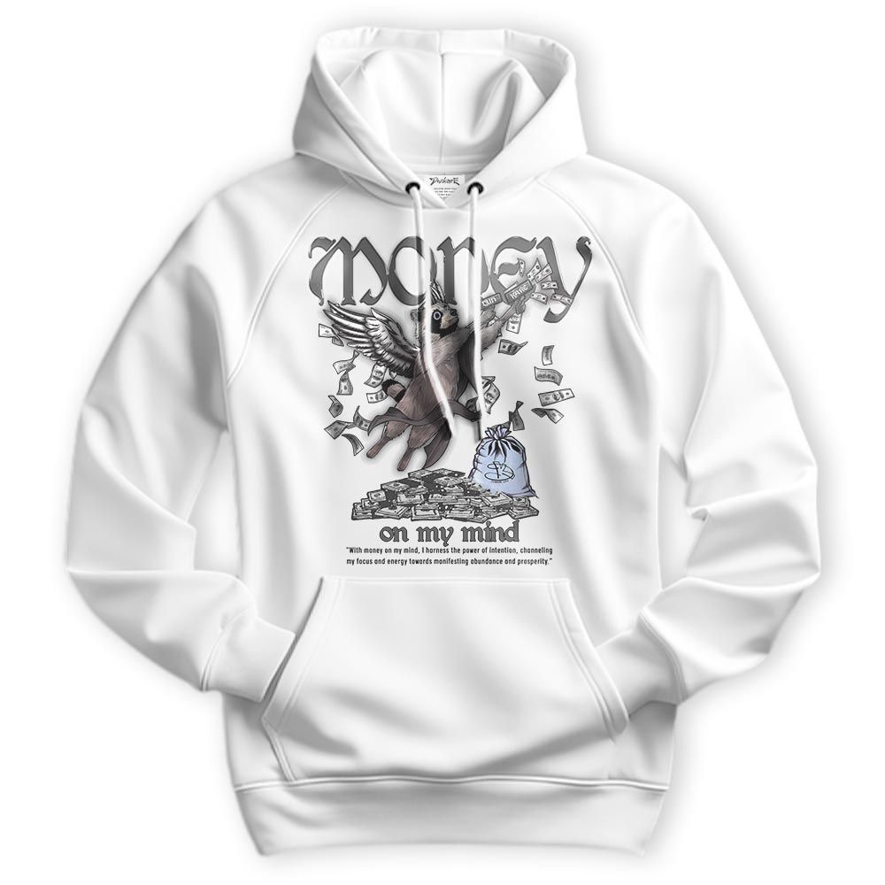 Sweatshirt To Match Reverse Oreo 6s Hoodie - Money On My Mind Raccoon Hoodie Unisex