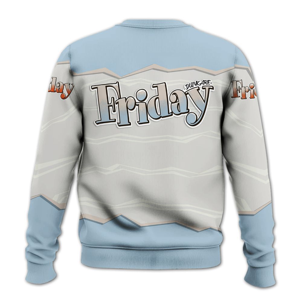 Sweatshirt To Match High OG Alaska 1s - Friday Movie 90s TV All Over Print