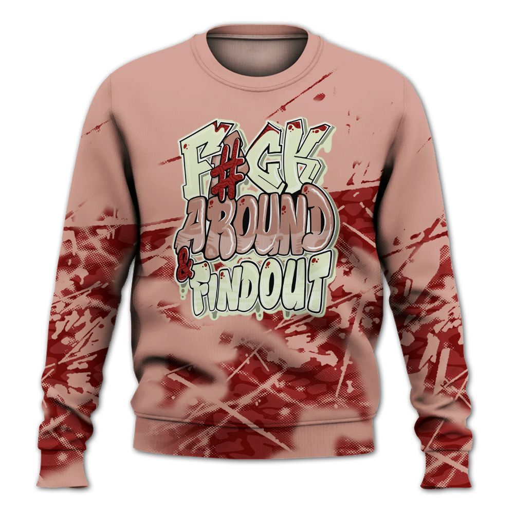 Sweatshirt To Match Valentines Day 3s - F Around Find Out Graphic All Over Print