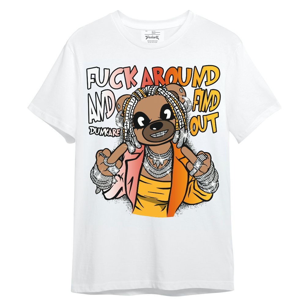 Shirt To Match Dunk High Candy Corn - F#ck Around Bear Bear Unisex Shirt