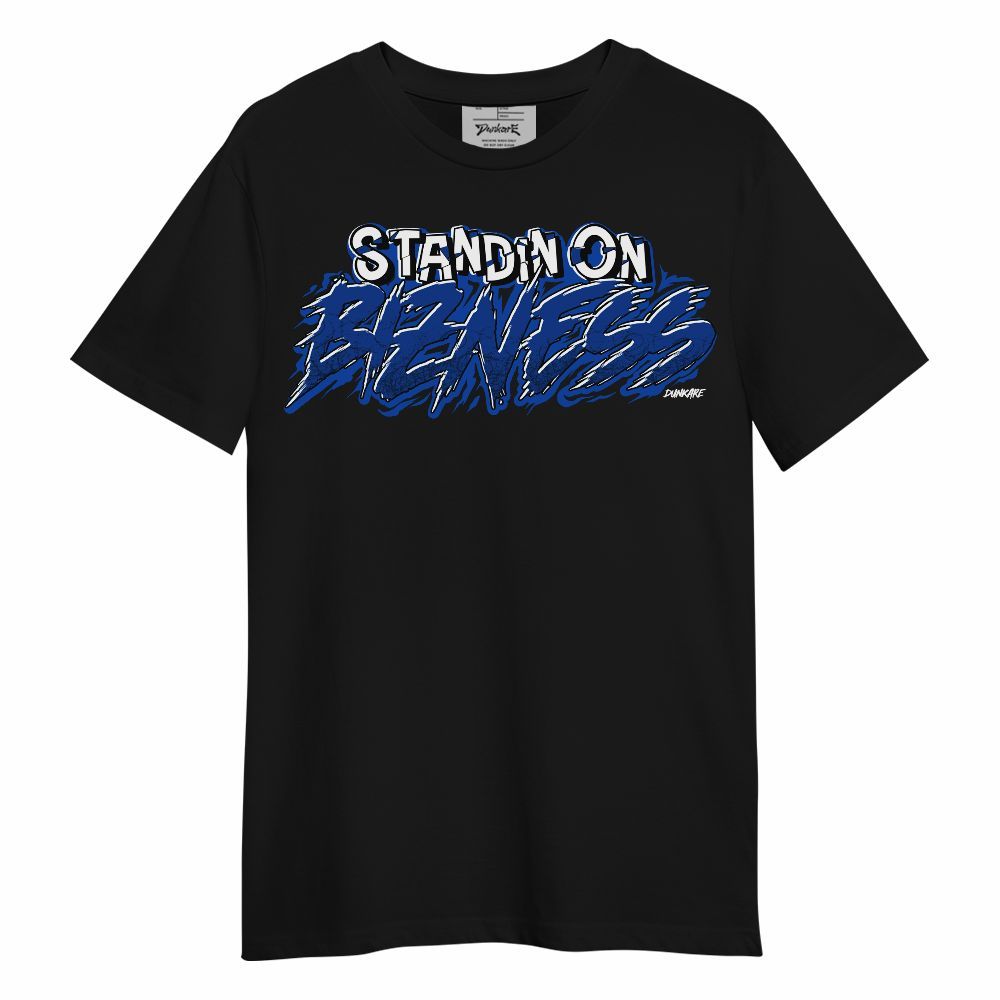 Shirt To Match Air Foamposite One Royal - Standin On Bizness Unisex Shirt