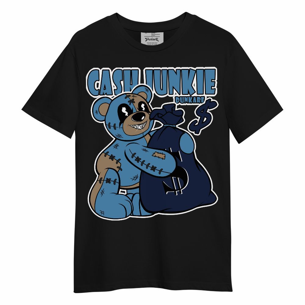 Shirt To Match Air Force 1 Stash - Cashs Junkie Bear Unisex Shirt