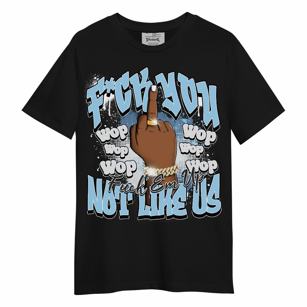 Shirt To Match Legend Blue 11s - Dont Like Us Retro Unisex Shirt