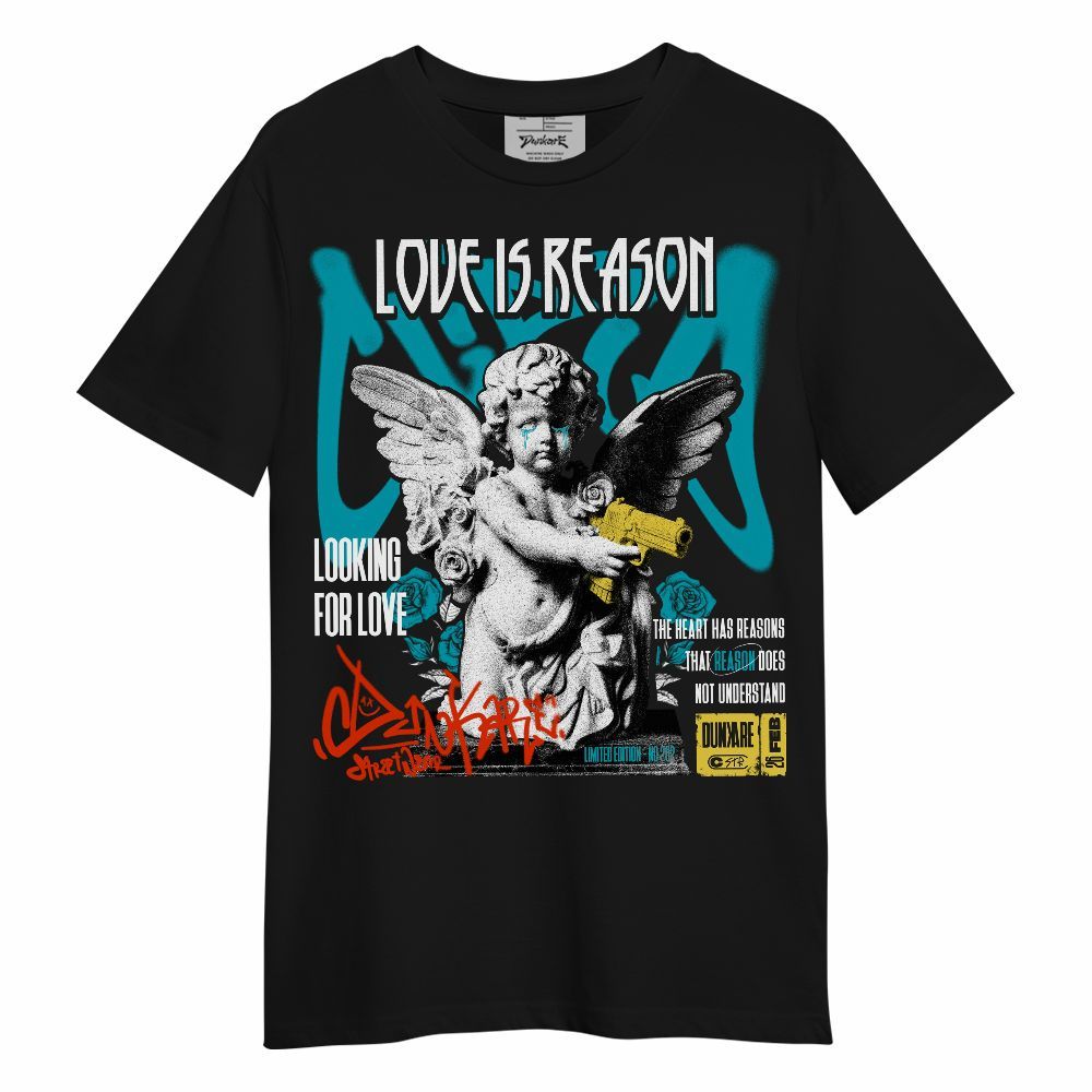 Shirt To Match Dunk Low KD 17 N7 - Love Is Reason Unisex Shirt