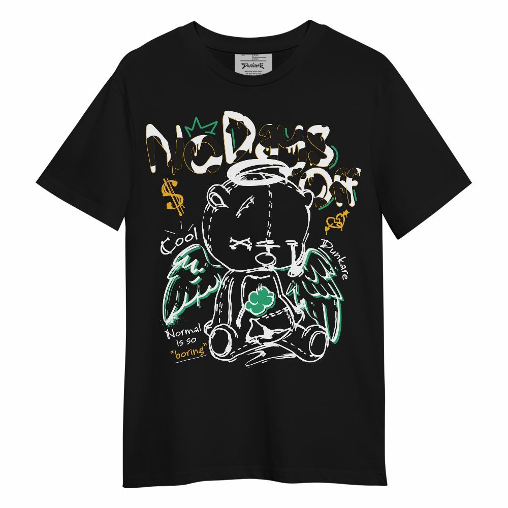 Shirt To Match Dunk Chunky Dunky - No Days Off Unisex Shirt