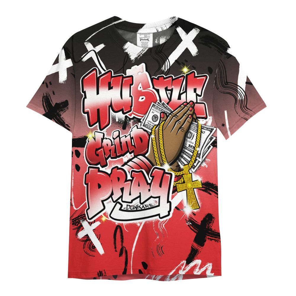 Shirt To Match Chile Red 9s - Money Hustle Grind Pray All Over Print