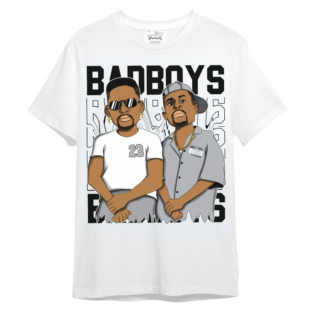 Shirt To Match Low OG Wolf Grey 1s - Bad Boys Funny Graphic Unisex Shirt