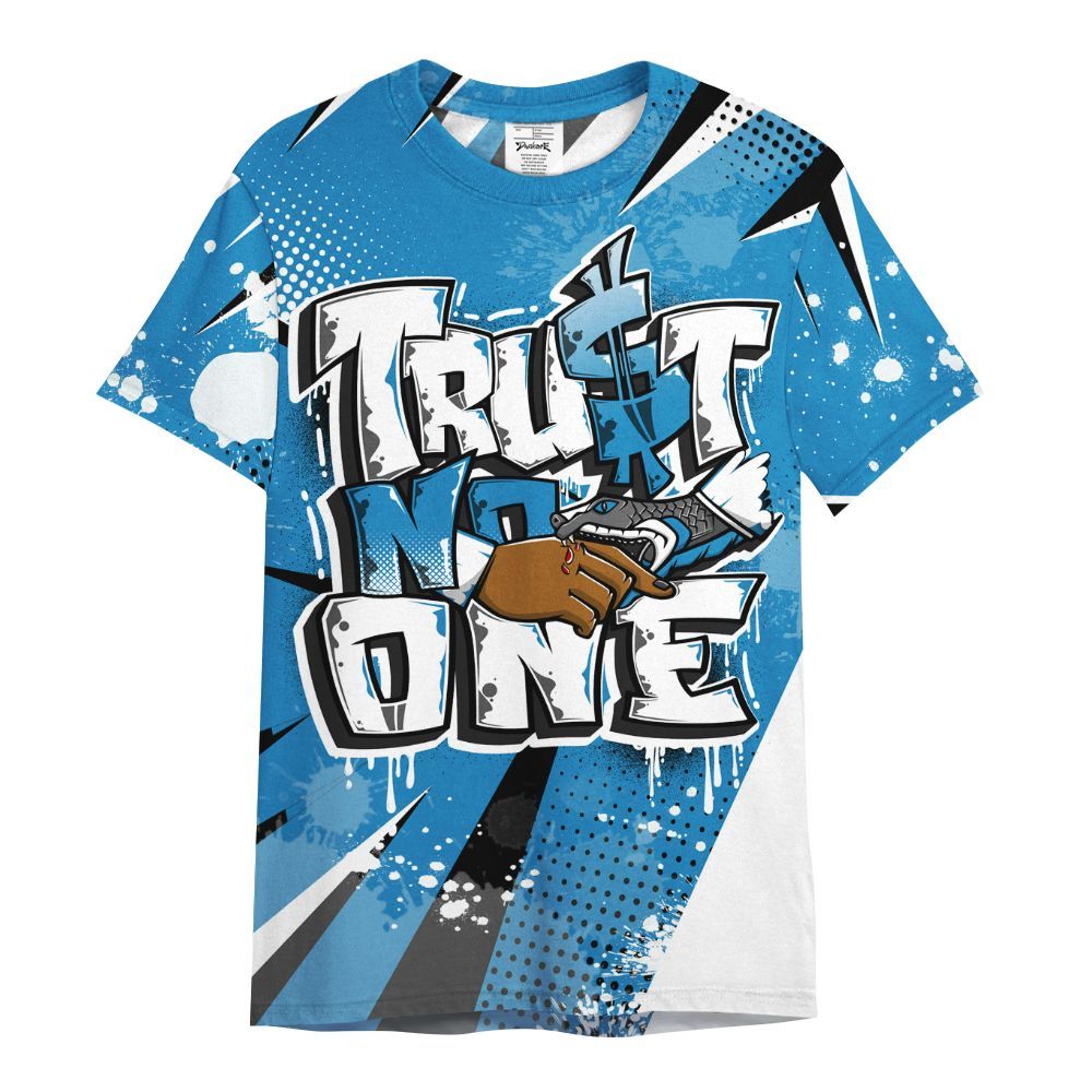 Shirt To Match Retro University Blue 9s - Poly Trust No One Dripping All Over Print