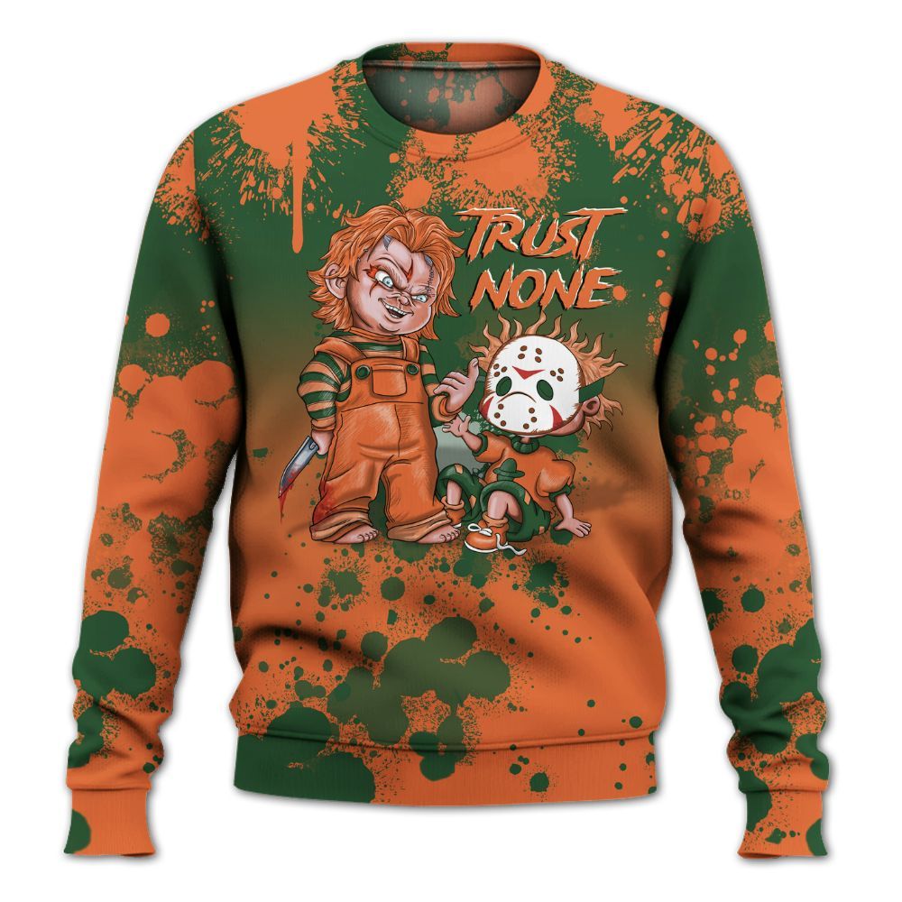 Sweatshirt To Match Low Miami 5s - Trust No One Scary All Over Print