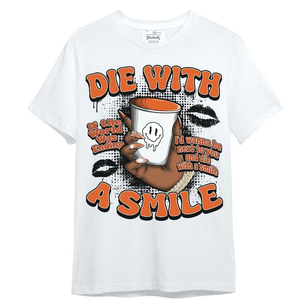 Shirt To Match High OG Starfish 1s - Die With A Smile Graphic Unisex Shirt