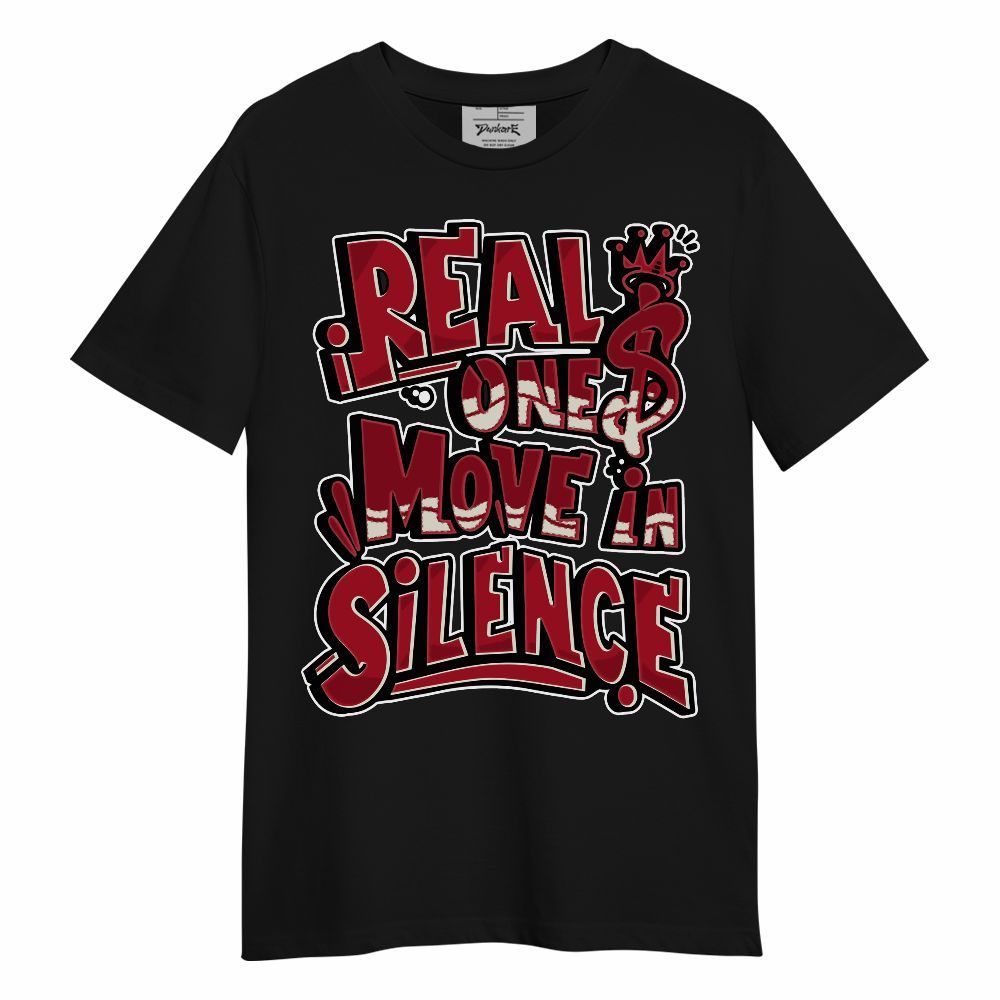 Shirt To Match 2025 High OG Cinnabar 1s - Ones Move In Silence Graphic Unisex Shirt