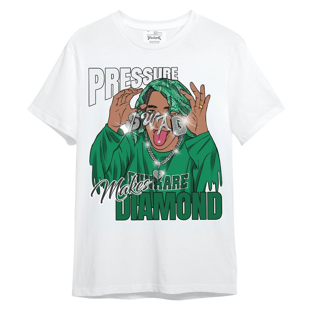 Shirt To Match Mid Lucky Green 1s - Pressures Makes Shirt To Match Unisex Shirt