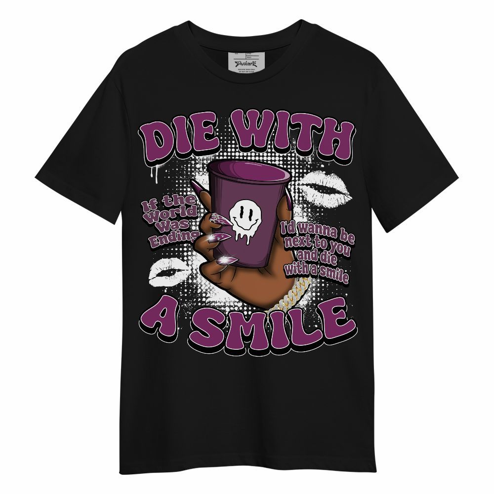 Shirt To Match Air Max Sunder Gore Tex Bold Berry - Die With A Smile Graphic Unisex Shirt