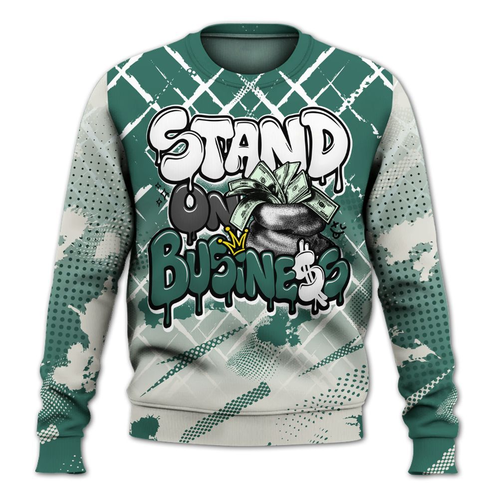Sweatshirt To Match RM Oxidized Green 4s - Halftone Stand Business Dripping All Over Print