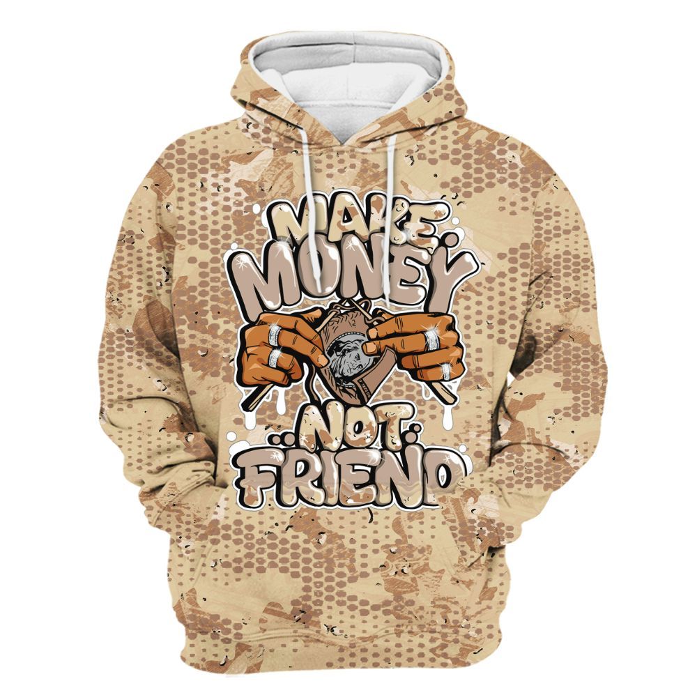 Hoodie To Match Desert Camo 3s - Make Moneys Not Friend Graphic Banknotes All Over Print