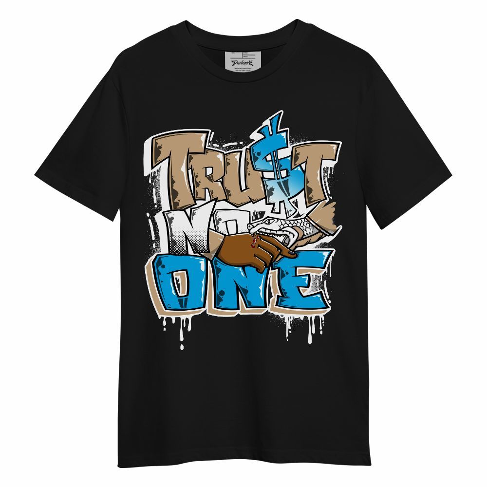 Shirt To Match H-Town 11s - Dripping Trust No One Graphic