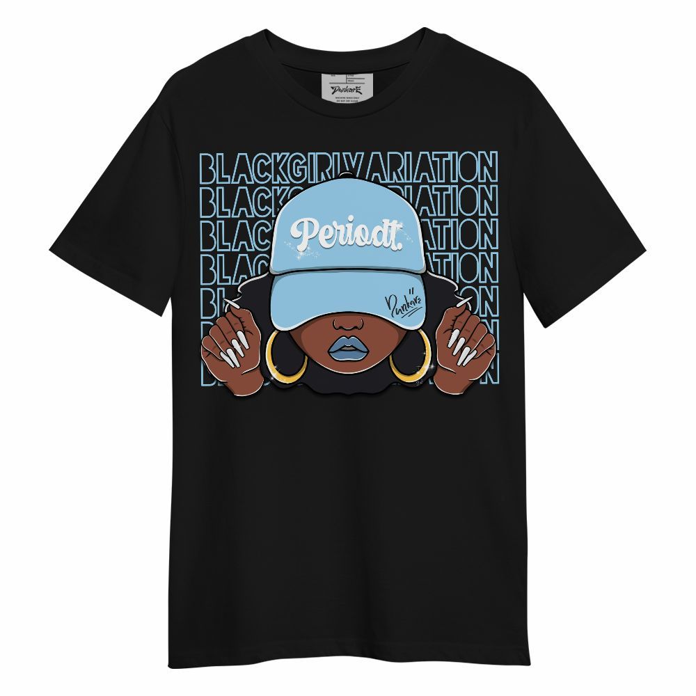 Shirt To Match Legend Blue 11s - Black Girl Variation Unisex Shirt