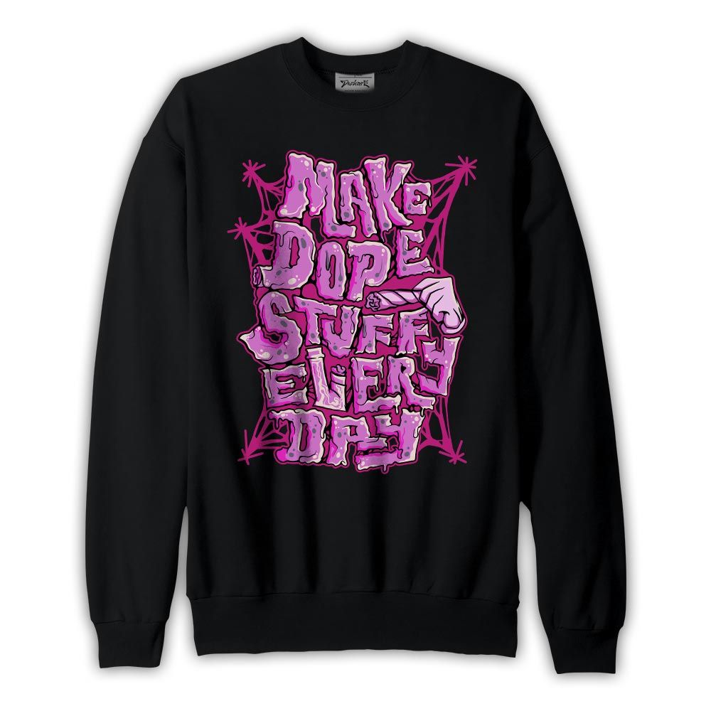 Sweatshirt To match Hyper Violet 4s Sweatshirt -MAKE DOPE Graphic 2904 PAT