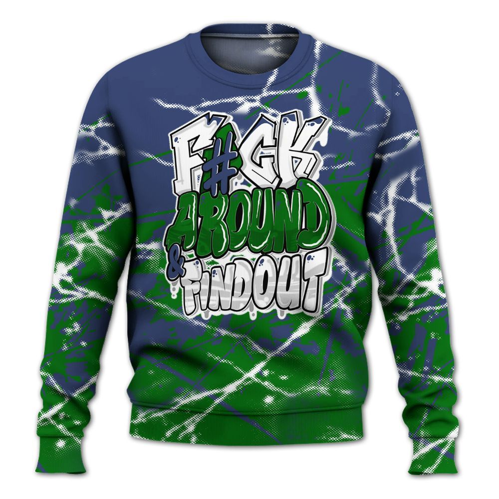 Sweatshirt To Match Midnight Navy 13s - F Around Find Out Graphic Profound All Over Print