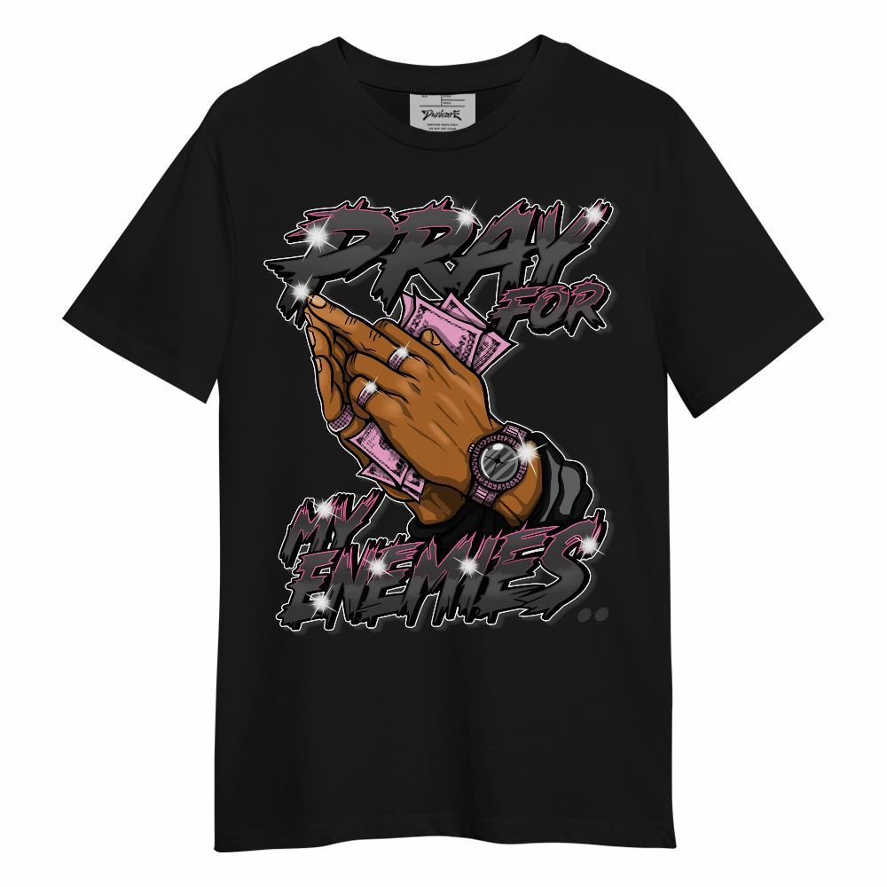Shirt To Match Untouchable And Moments Black - Prayed For Enemies Graphic Unisex Shirt