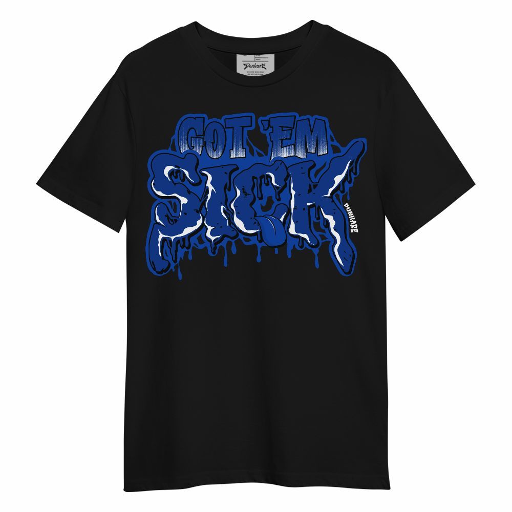 Shirt To Match Air Foamposite One Royal - Got EM Sick Unisex Shirt