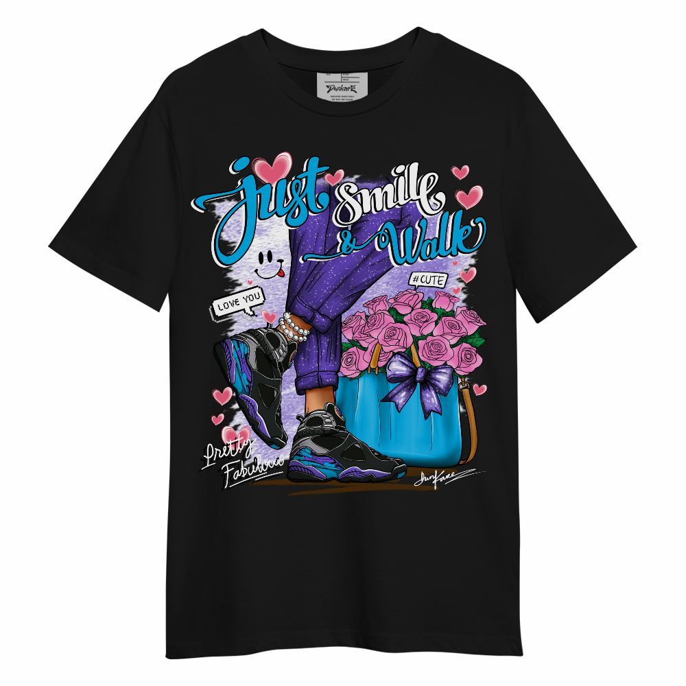 Shirt To Match Retro Aqua 8s - Just Smile Shoes Walk Graphic