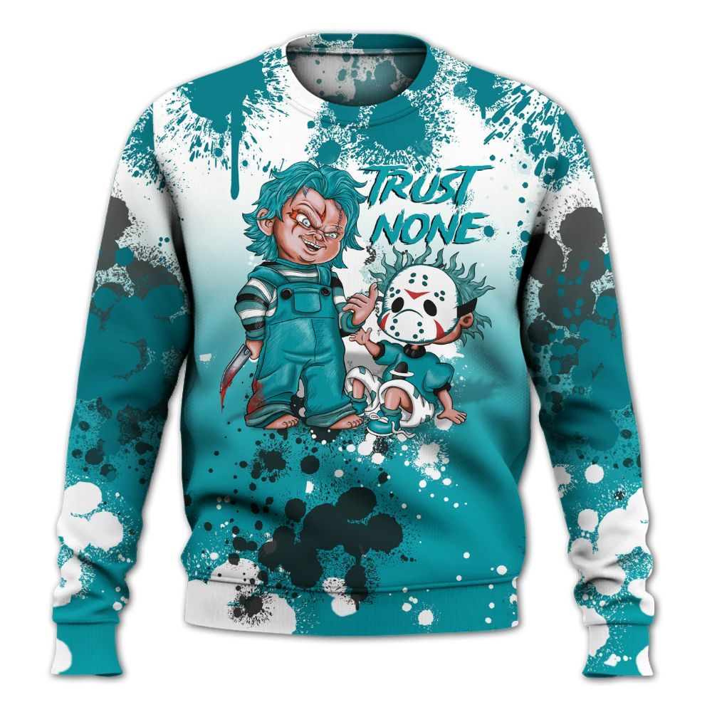 Sweatshirt To Match Air Griffey Max Aquamarine 1s - Trust No One Scary All Over Print