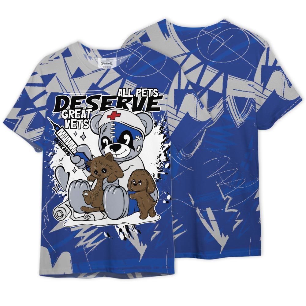 Shirt To Match Air Foamposite One Royal - All Pets Deserve Great Vets Bear Nonobjective Shirt Unisex