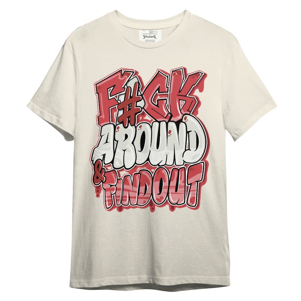 Shirt To Match Valentine's Day 2026 4s - F Around Find Out Graphic Graphic