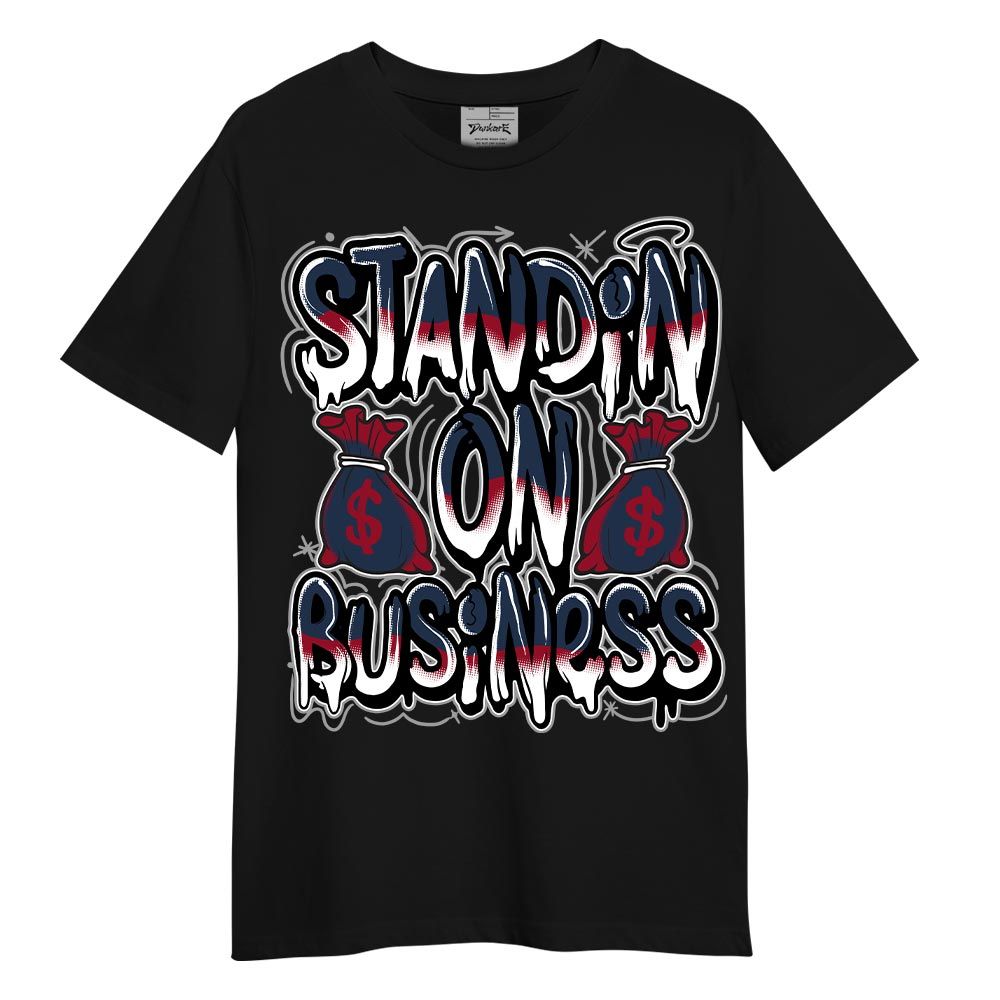 Shirt To Match Retro Navy Blue 2024 6s - Standin' Business Graphic Shirt Unisex