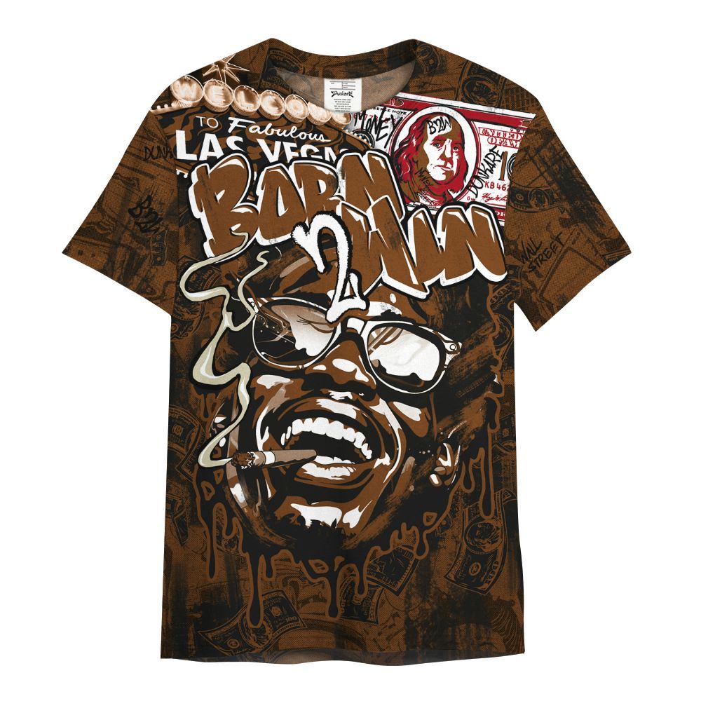 Shirt To Match Archaeo Brown 5s - Born To Win Money All Over Print