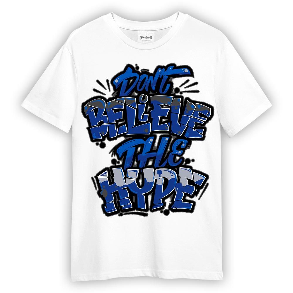 Shirt To Match Air Foamposite One Royal T-- Hyperbole Graphic T-Shirt Unisex