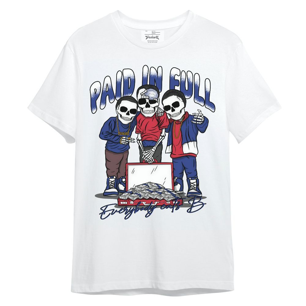 Shirt To Match Air Griffey Max USA Red White Blue 1s - Everybody Paid In Full Unisex Shirt