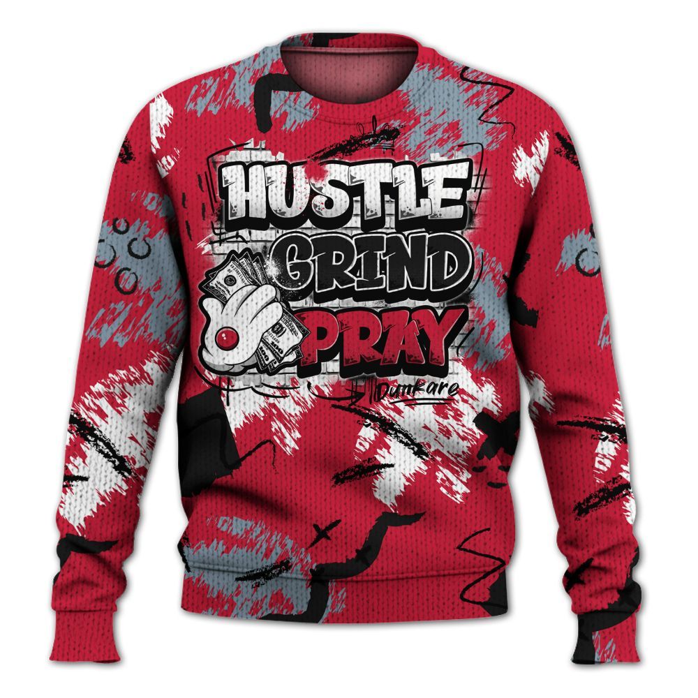 Sweater To Match Retro Infrared Salesman 6s - Hustle Grind Pray Graphic Street Style Graphic