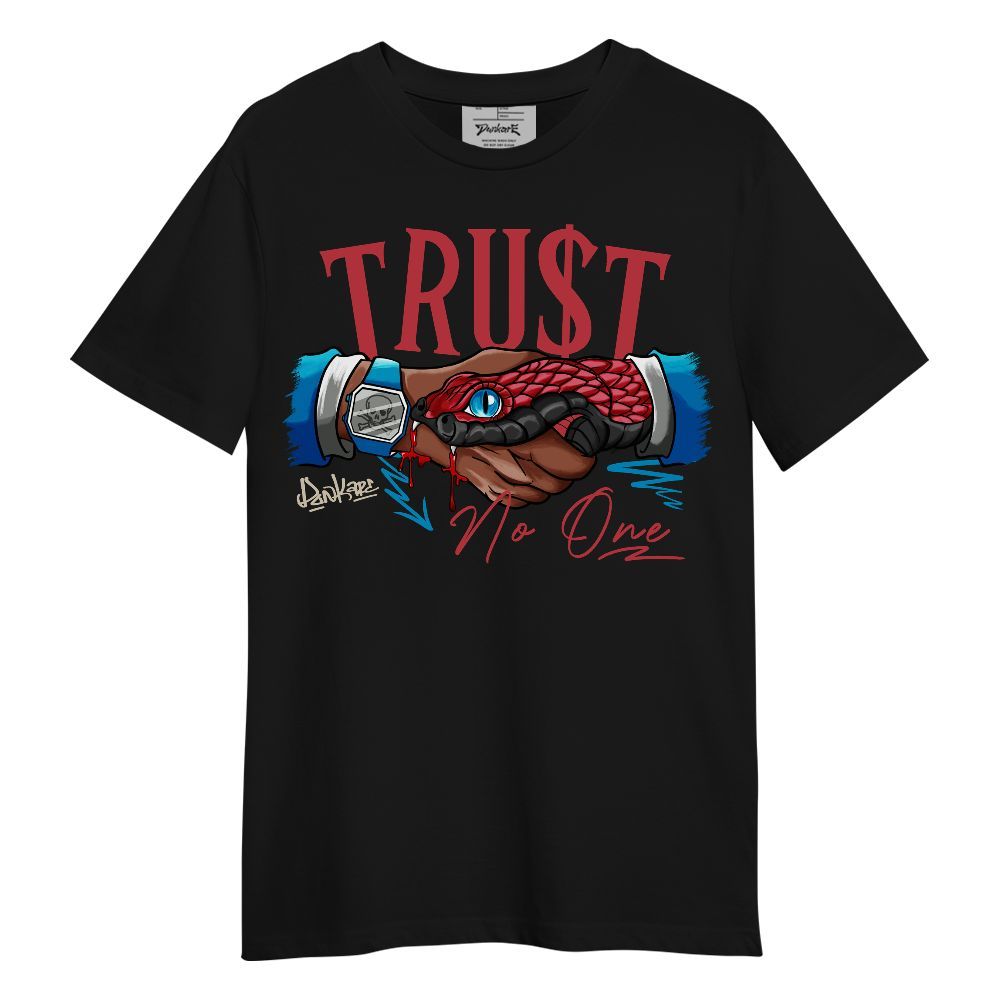 Shirt To Match High OG University Red Dark Powder Blue 1s - Snake Trust No One Unisex Shirt
