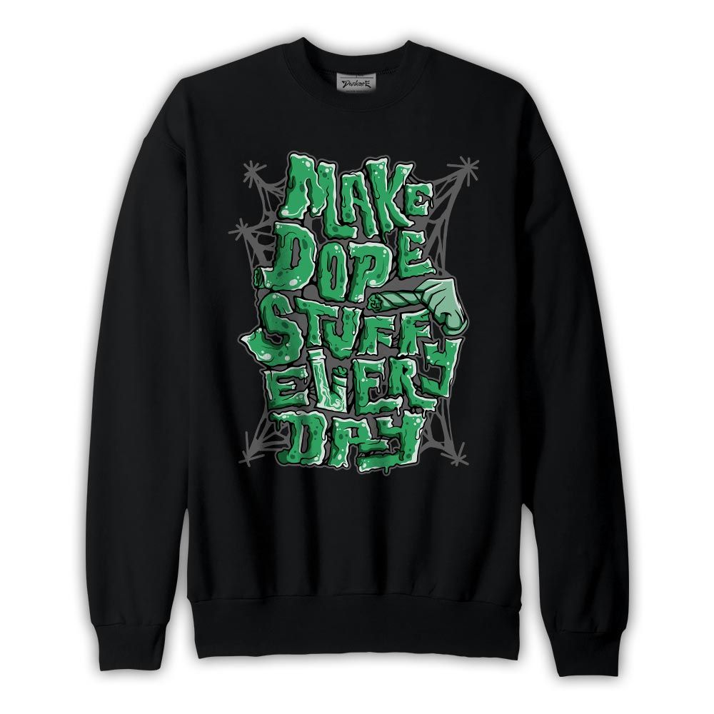 Sweatshirt To match 3 Green Glow Sweatshirt -MAKE DOPE Graphic 2904 PAT