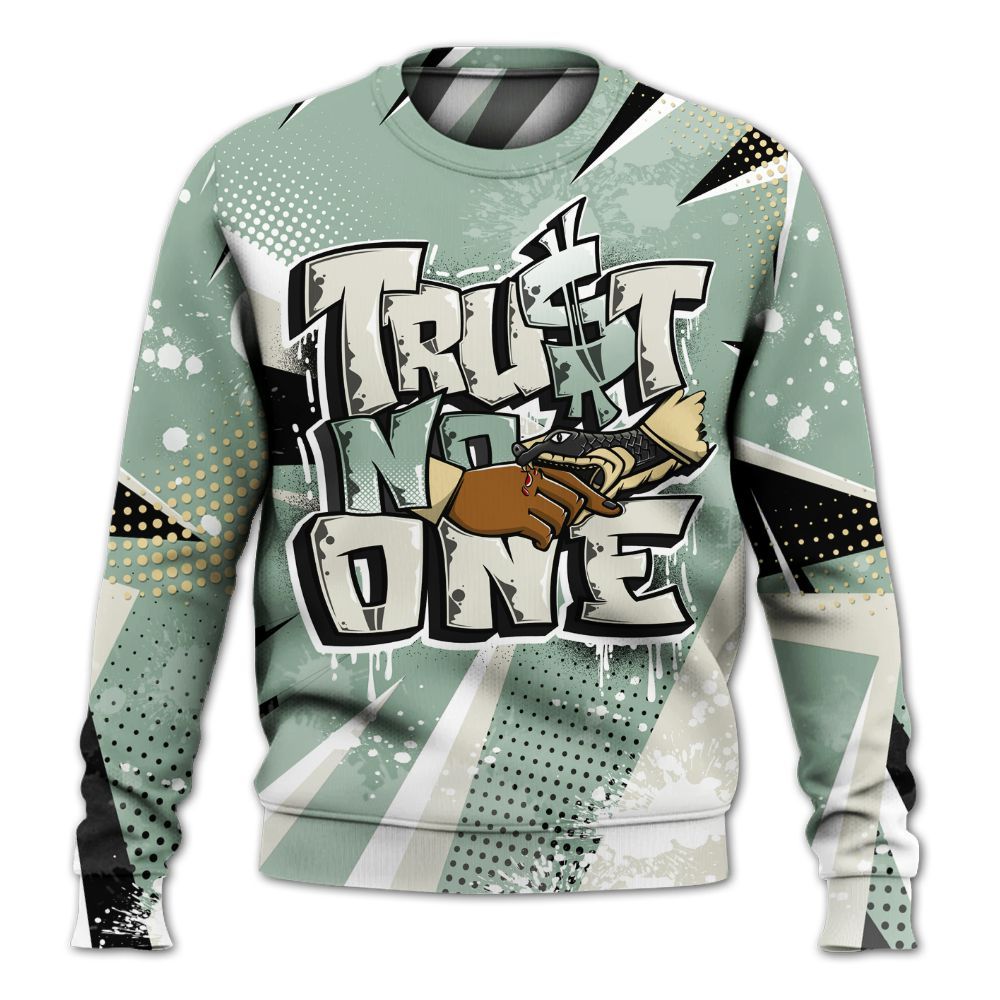 Sweatshirt To Match Joins Year Of The Snake 5s - Poly Trust No One Dripping All Over Print