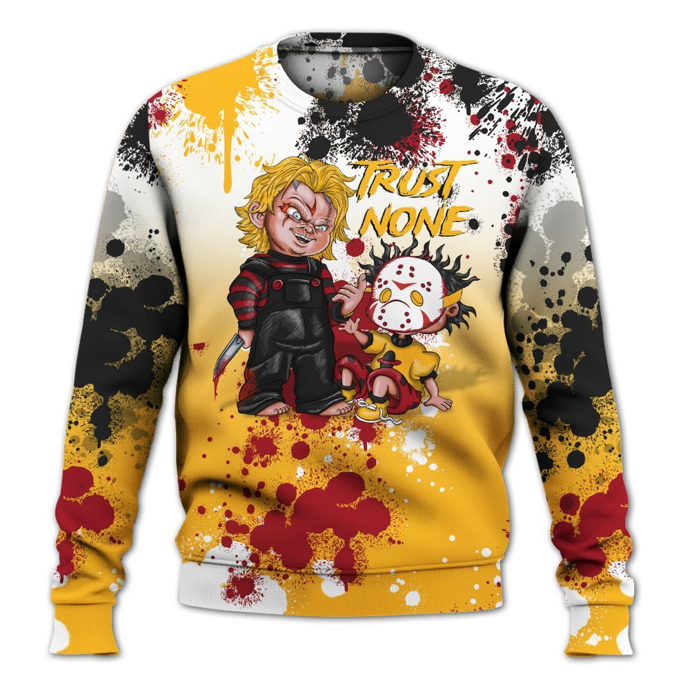 Sweatshirt To Match White Taxi 12s Shirt, Trust No One Scary All Over Print