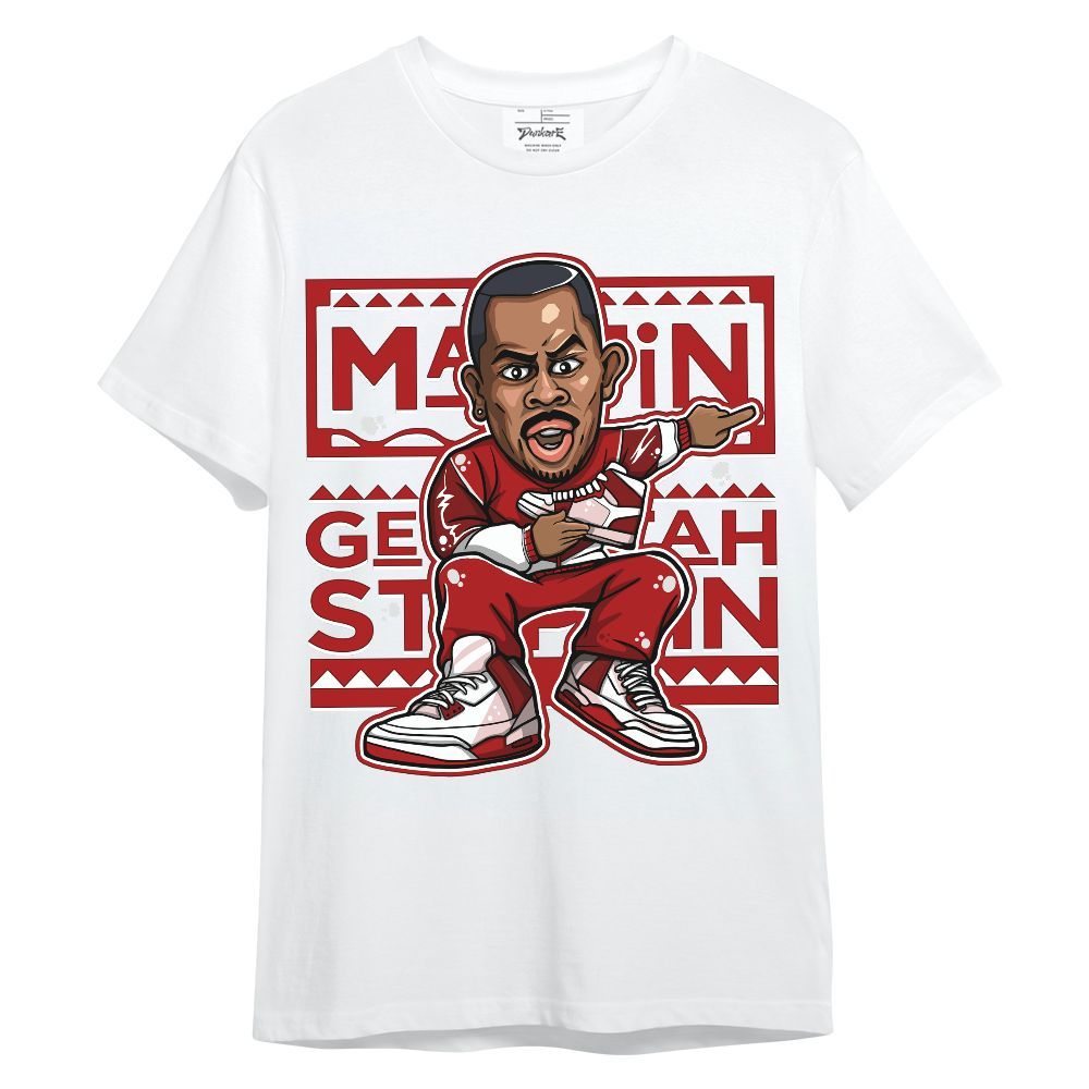 Shirt To Match Red Taxi 12s - Get Tag Sneakers Steppin' Graphic Unisex Shirt