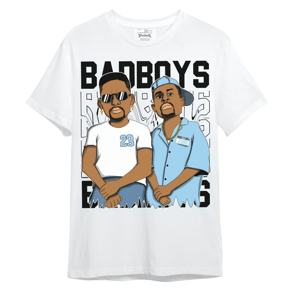Shirt To Match Legend Blue 11s - Bad Boys Funny Graphic Unisex Shirt