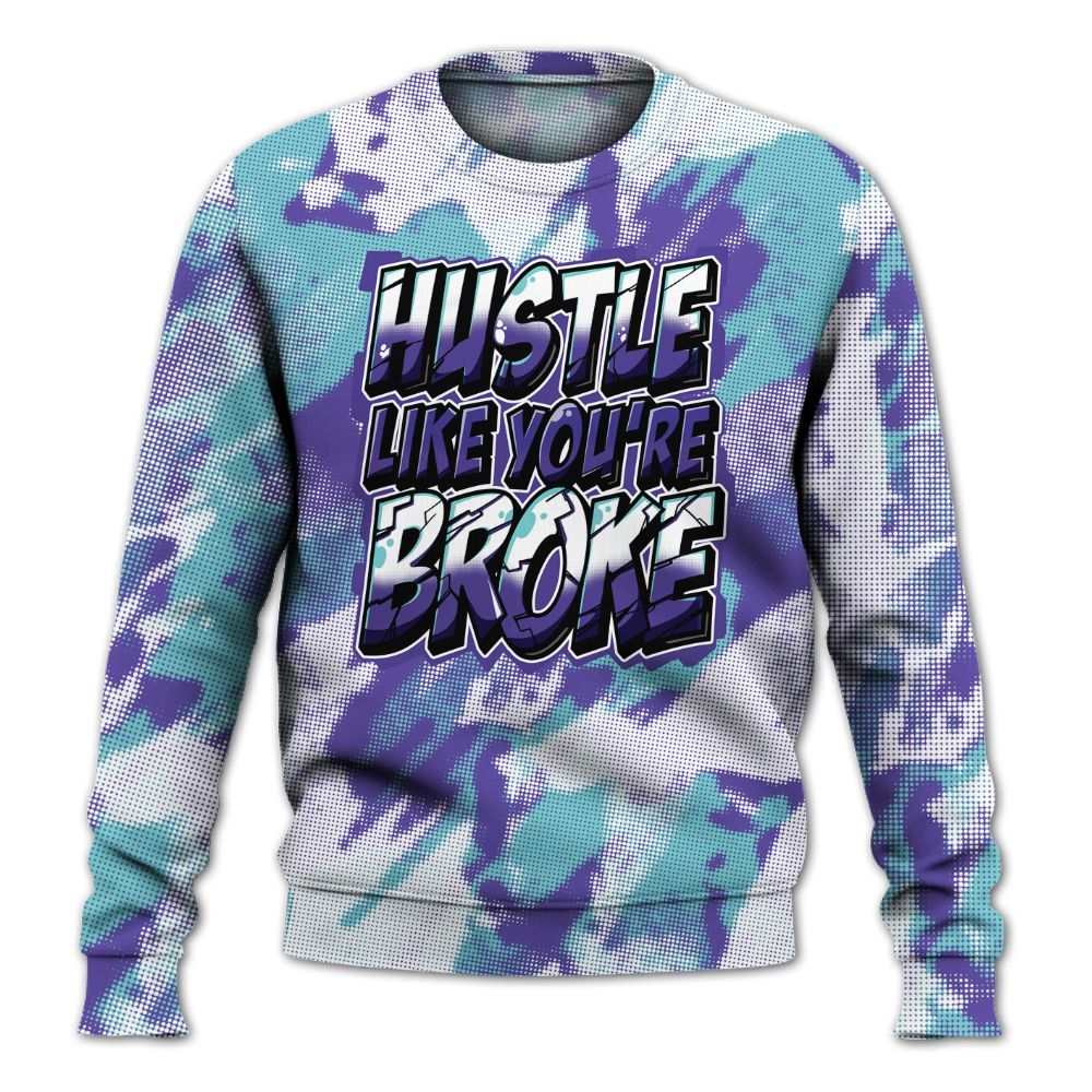 Sweatshirt To Match Low Hornets 1s - Hustles Like Broke Abstract All Over Print