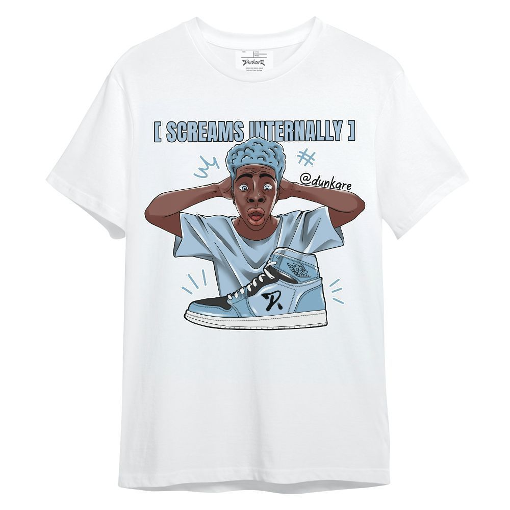 Shirt To Match Mid Ice Blue 1s - Scream Internally Unisex Shirt