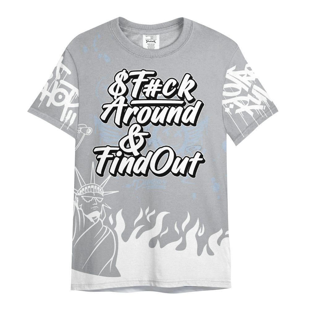 Shirt To Match Low OG Wolf Grey 1s - Graphic Fck Around Find Out All Over Print