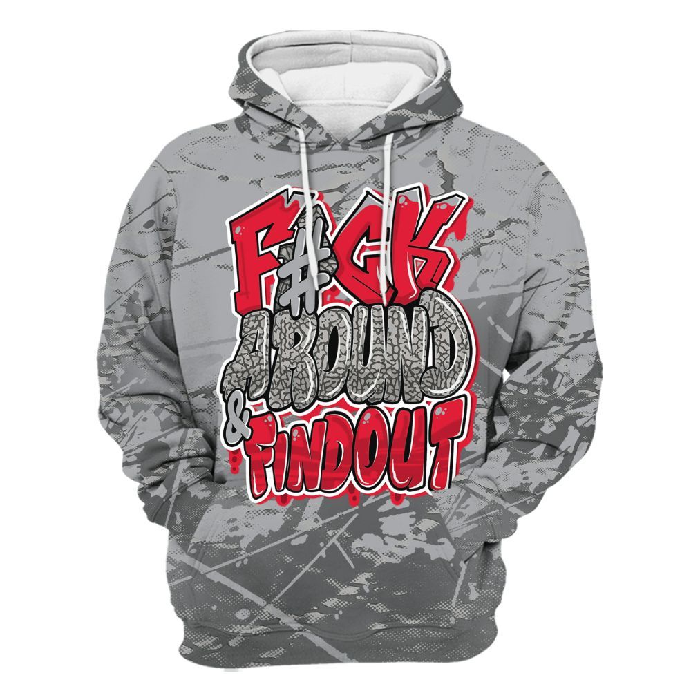 Hoodie To Match Black Cement 3s - F Around Find Out Graphic Profound All Over Print