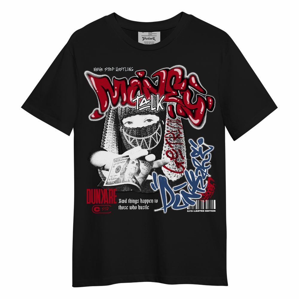 Shirt To Match Air Griffey Max Black Red Navy Blue 1s - Money Talk Rap Unisex Shirt