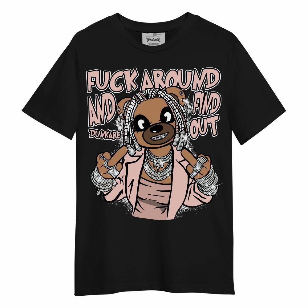 Shirt To Match Low Legend Pink 11s - F#ck Around Bear Bear Unisex Shirt