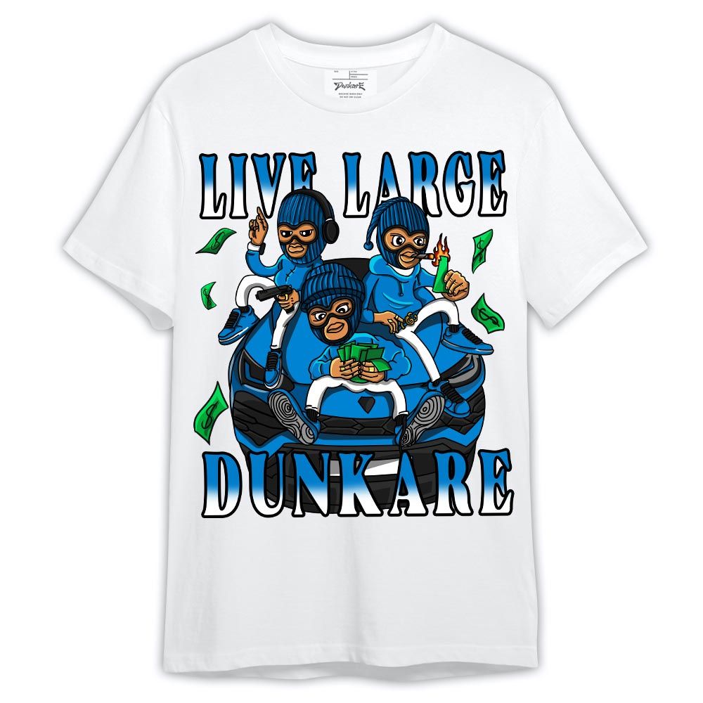 Shirt To Match Industrial Blue 4s - Live Large Shirt Outfit Military Blue 4s 1005 TCD